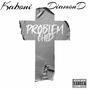 Problem Child (Explicit)