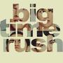 Big Time Rush (Explicit)