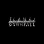 FLAME/DOWNFALL (Explicit)