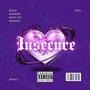 Insecure (Explicit)