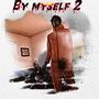 By Myself 2 (Explicit)