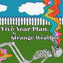 Five Year Plan (Explicit)