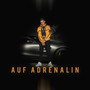 Auf Adrenalin