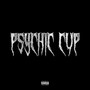 Psychic Cup (Explicit)