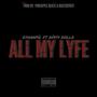 All My Lyfe (feat. dirty dolla) [Explicit]