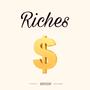 Riches (feat. sirfetus) [Explicit]