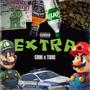 Extra (feat. Crni) [Explicit]