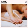Honey Groove: Passionate Sounds