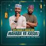 Mahaba ya rasuli (feat. Seyd Ghulam)