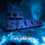 Te Sarro (Explicit)