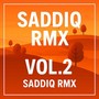 Saddiq Rmx Vol.2