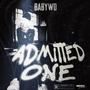 Admitted One (Explicit)
