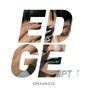 Edge, Pt. 1 (Explicit)