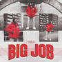 Big Job (Explicit)