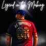 Legend in tha Making (Explicit)