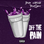 Off the Pain (Explicit)