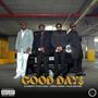 GOOD DAY$ (feat. KUTI LEGO, JULEE KINGSIZE & LYRICAL PRINCE)