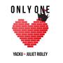 Only One (feat. Juliet Ridley)