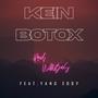 Kein Botox (feat. Yang Eddy) [Explicit]