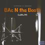 Bac N Tha Booth (Explicit)