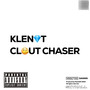 KLENOT/CLOUT CHASER (Explicit)