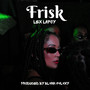 FRISK (Explicit)