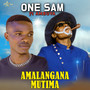 Amalangana Mutima (Explicit)