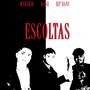 Escoltas (Explicit)