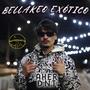 Bellakeo Exótico (Explicit)