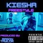 Kiesha Freestyle (Explicit)