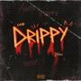 Drippy (feat. 2Raw) [Explicit]