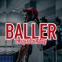 Baller (Explicit)