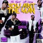 You Ain't the Man (Explicit)