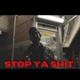 Stop Ya **** (Explicit)