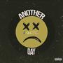 Another Day (Explicit)