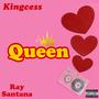 Queen (feat. Ray Santana)