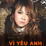 Vì yêu anh