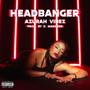 Headbanger (feat. D Madness) [Explicit]