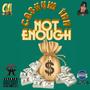 Not Enough (Explicit)