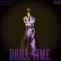DRILL TIME (Explicit)