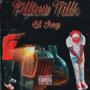 Pillow Talk (Explicit)