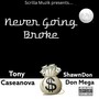 Never Going Broke (Explicit)