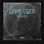 Game Over (Explicit)