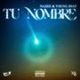 Tu Nombre (Explicit)