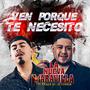 Ven porque te necesito