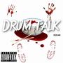 DRUMTALK (Explicit)