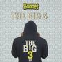 The Big 3 (Explicit)