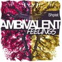 Ambivalent Feelings