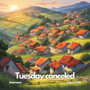 Tuesday canceled (feat. Zenrix TAR)