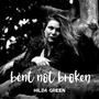 bent not broken